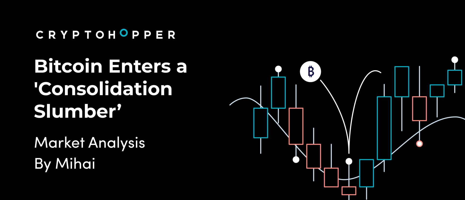 Bitcoin Enters a Consolidation Slumber