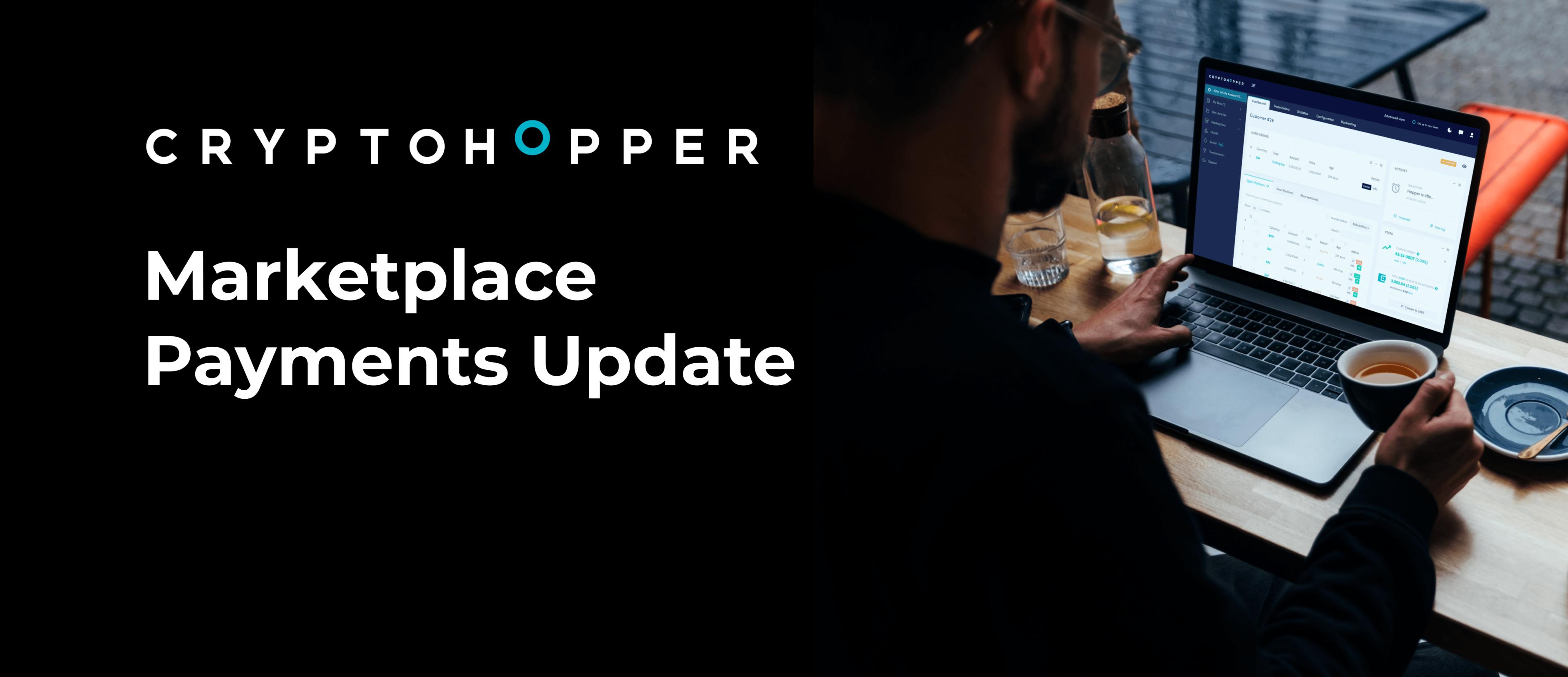 Cryptohopper Marketplace Payments Update 