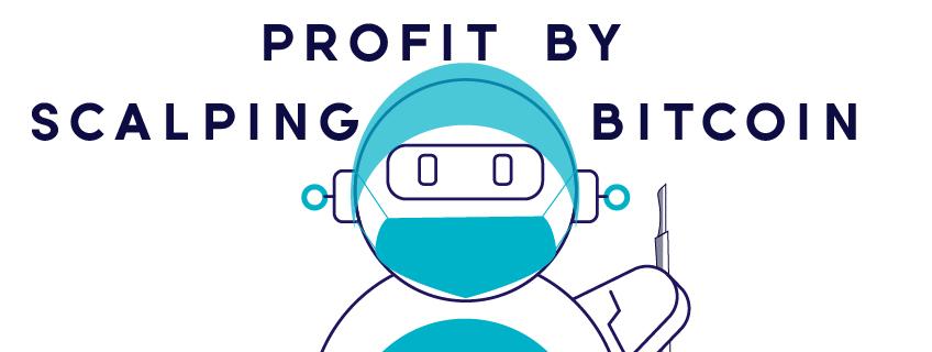 Bot Trading 101 | How To Apply a Scalping Strategy