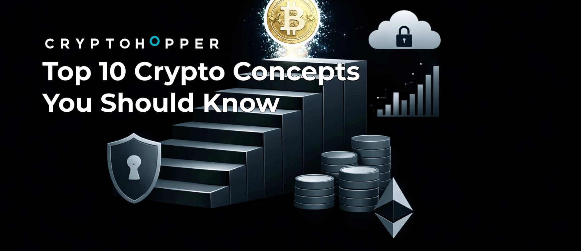 Top 10 Crypto Concepts You Should Know