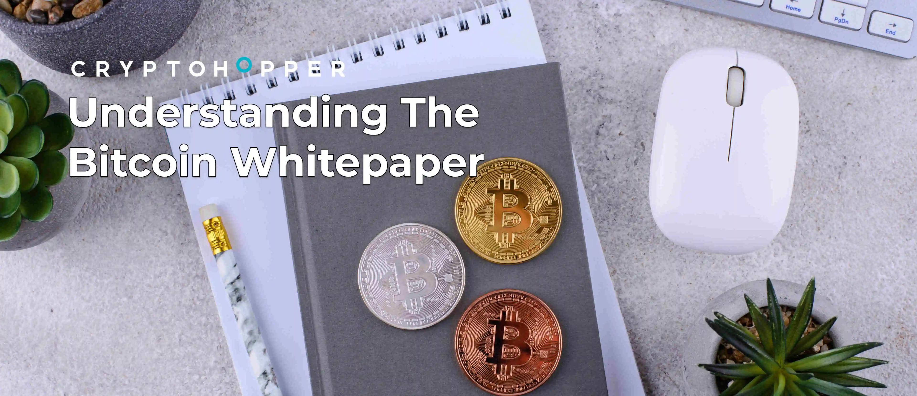 Understanding The Bitcoin Whitepaper