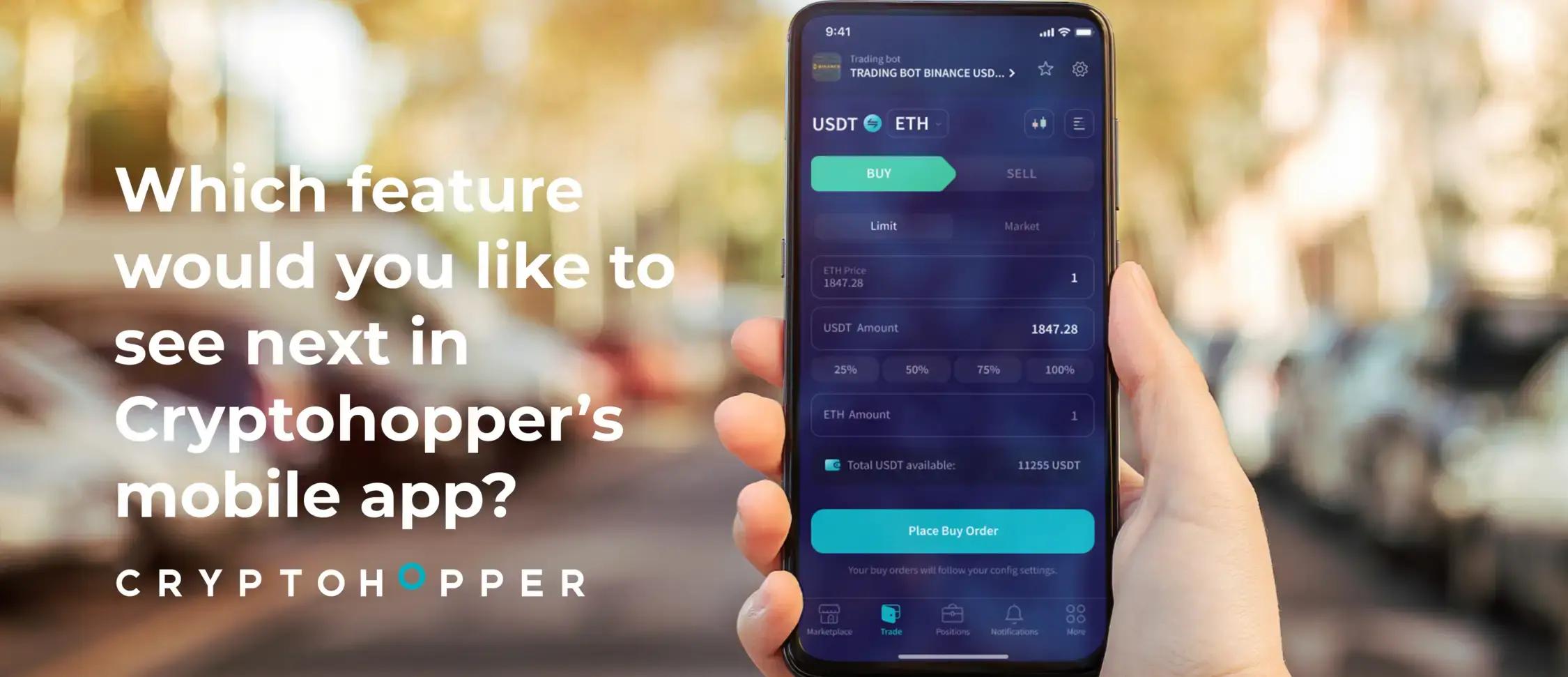 Which feature would you like to see next in Cryptohopper’s mobile app?  