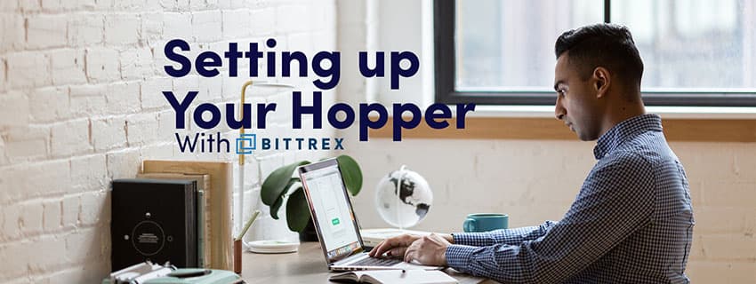 Setting up your Hopper with a Bittrex account