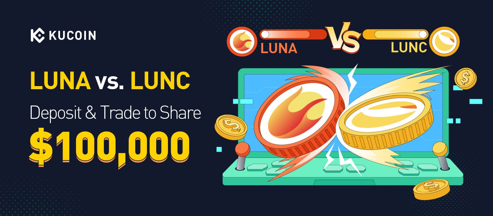 Deposit & Trade LUNA to Share $100,000!