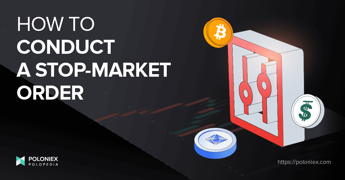 How to conduct a stop-market order