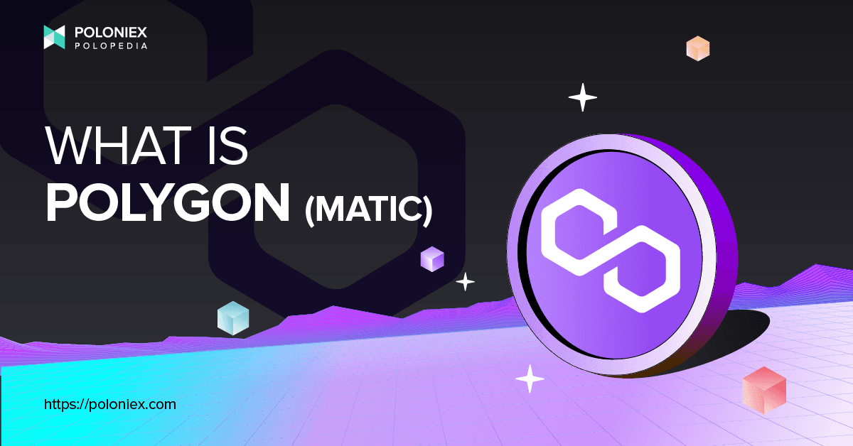 What is Polygon (MATIC)?