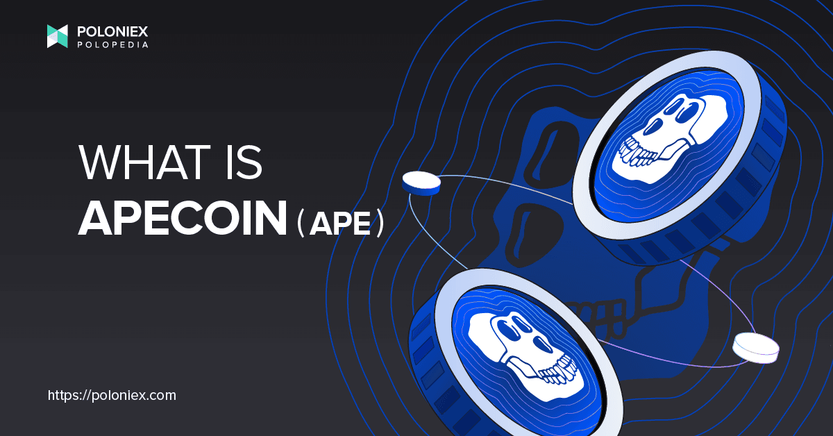 What is Apecoin (APE)?