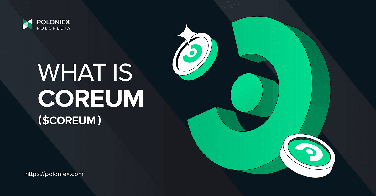 What is Coreum ($COREUM)?