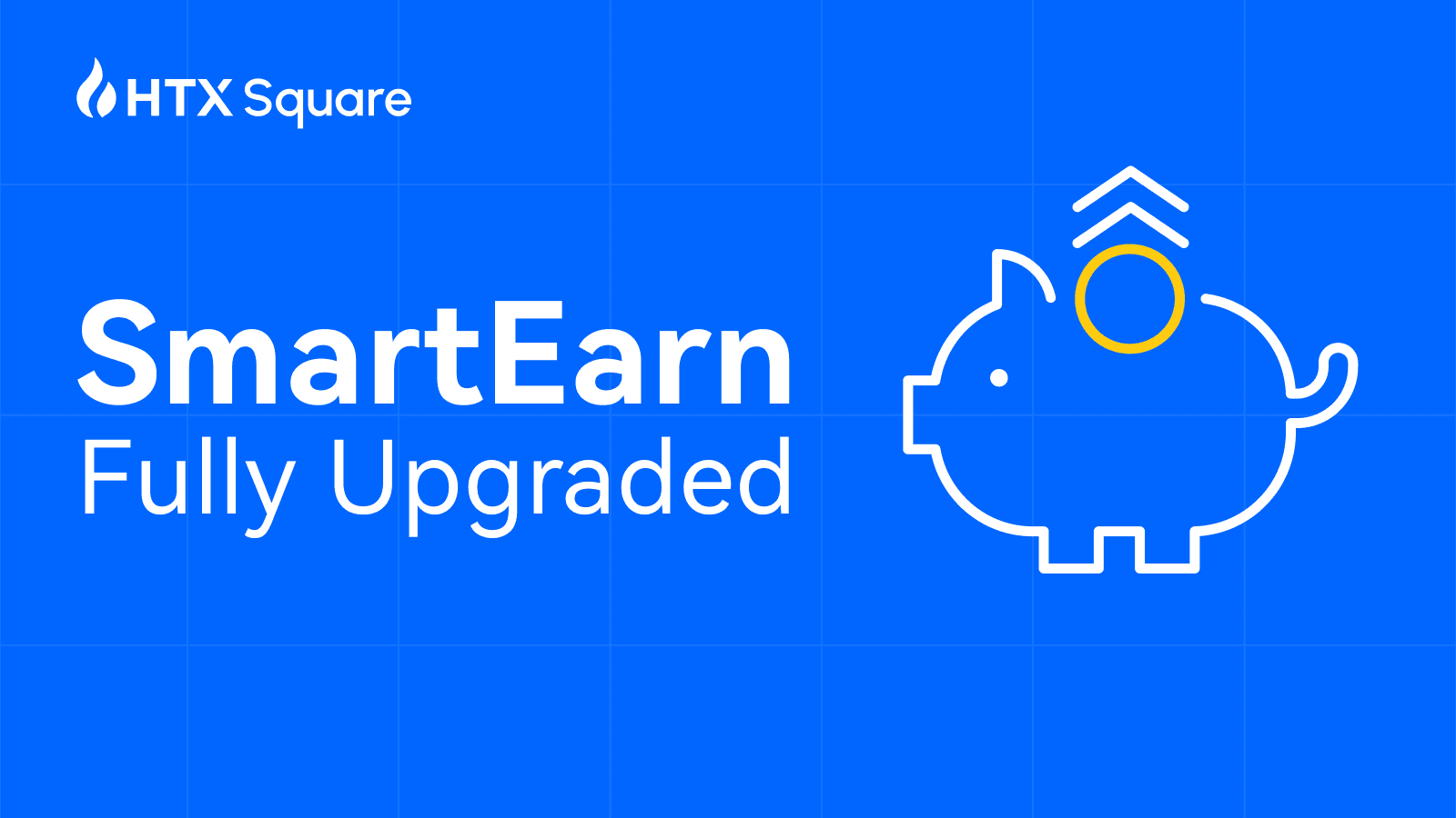 The upgraded SmartEarn is now live!