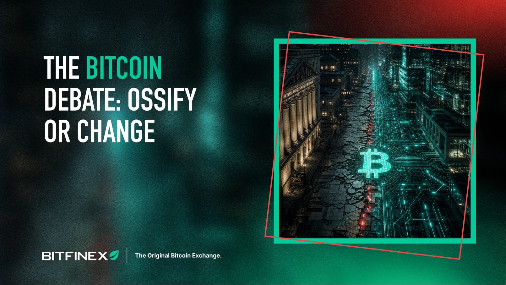 The Bitcoin Debate: Ossify or Change