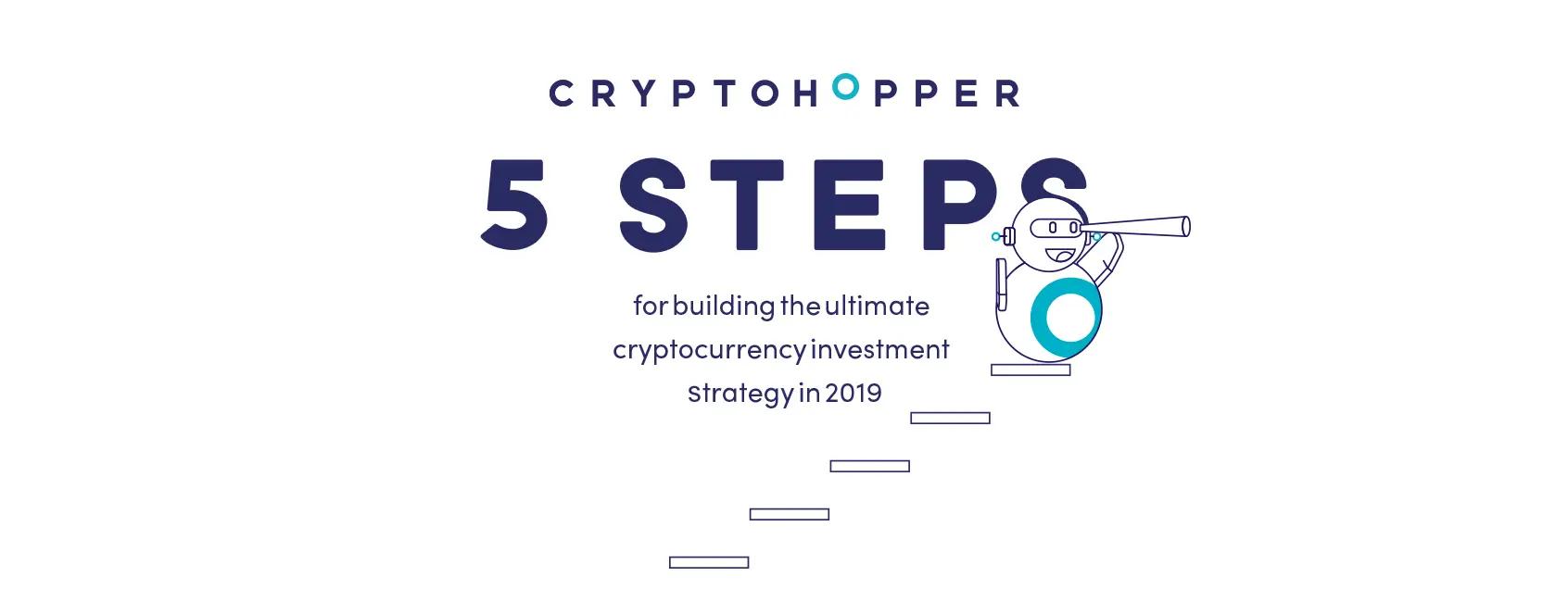 Ultimate Cryptocurrency Investment Strategy | Tested [2019] | Cryptohopper
