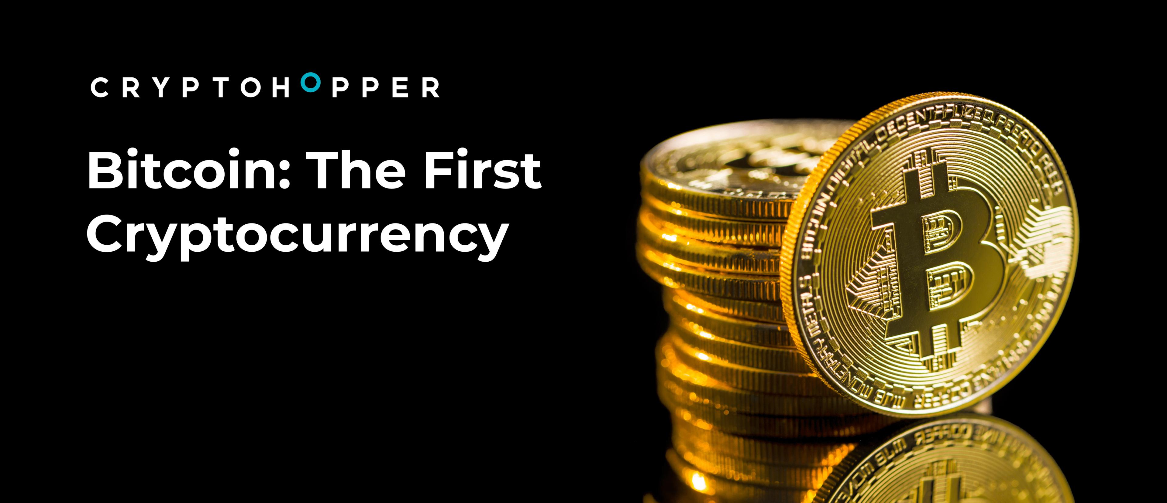 Bitcoin: The First Cryptocurrency