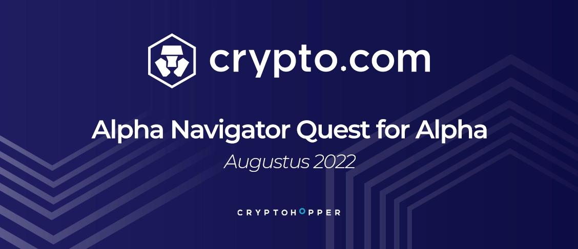Crypto.com Alpha Navigator Quest for the month August