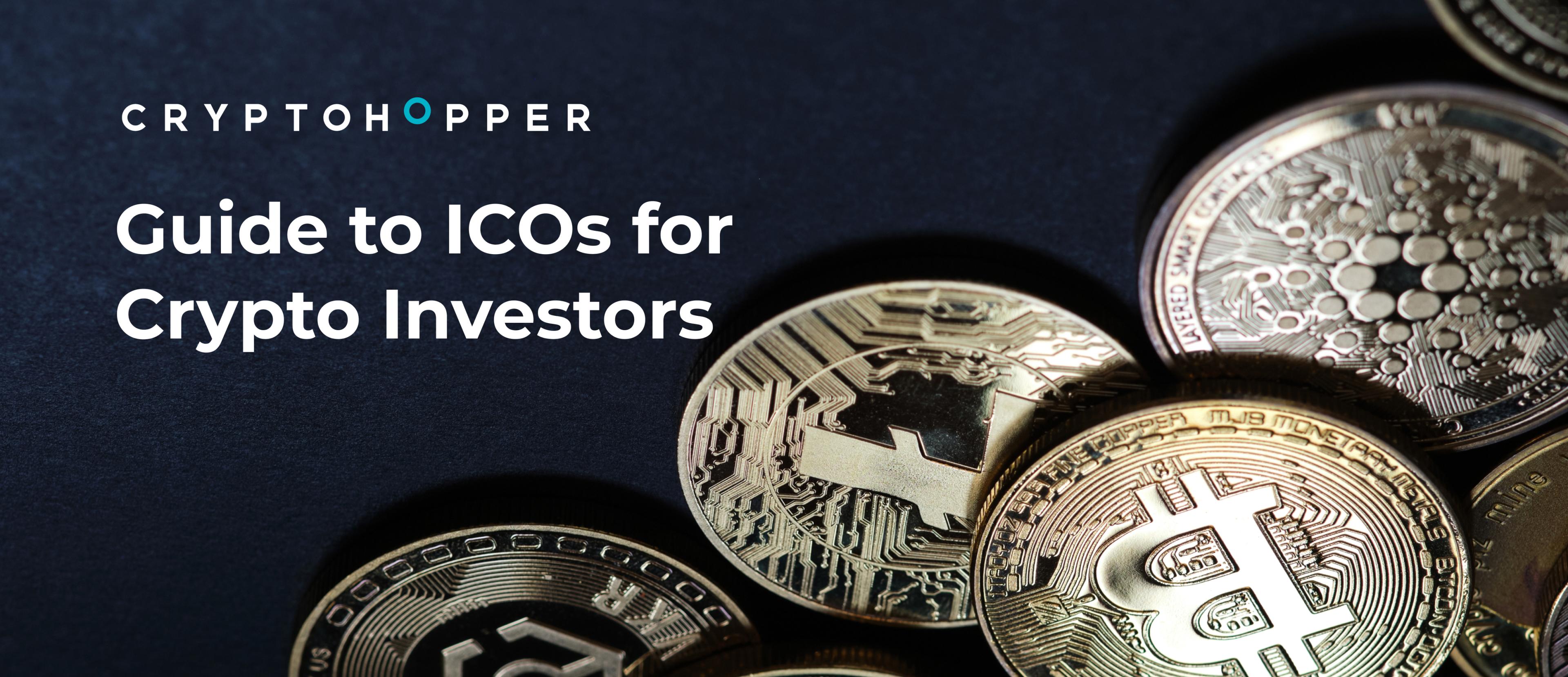 Guide to ICOs for Crypto Investors