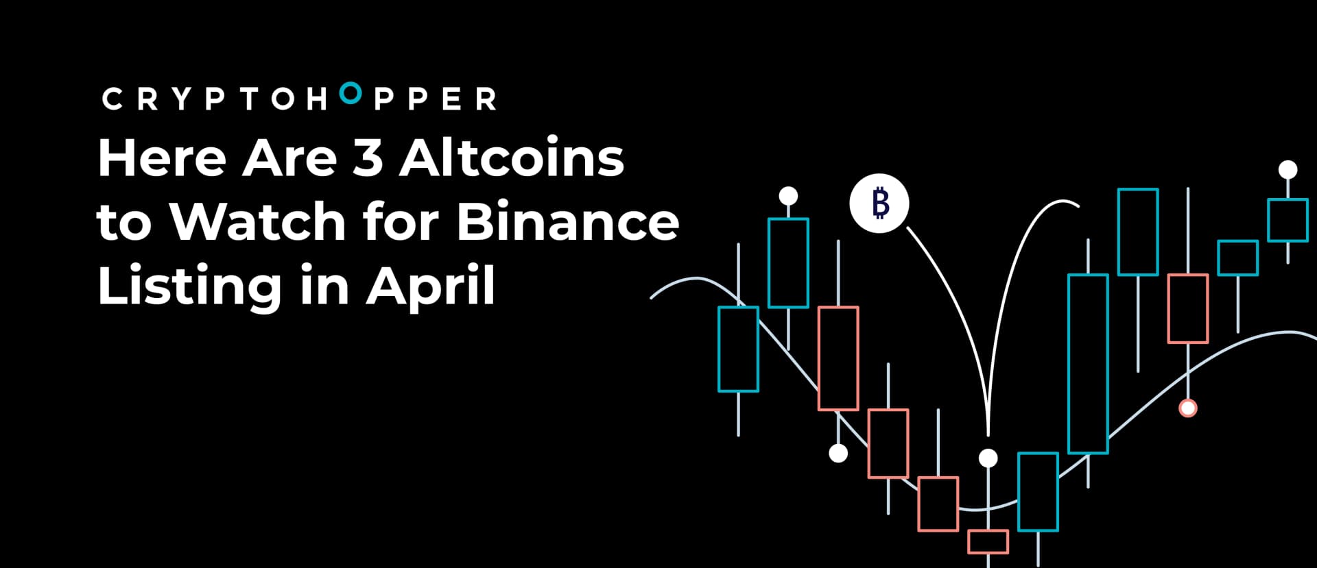 Here Are 3 Altcoins to Watch for Binance Listing in April