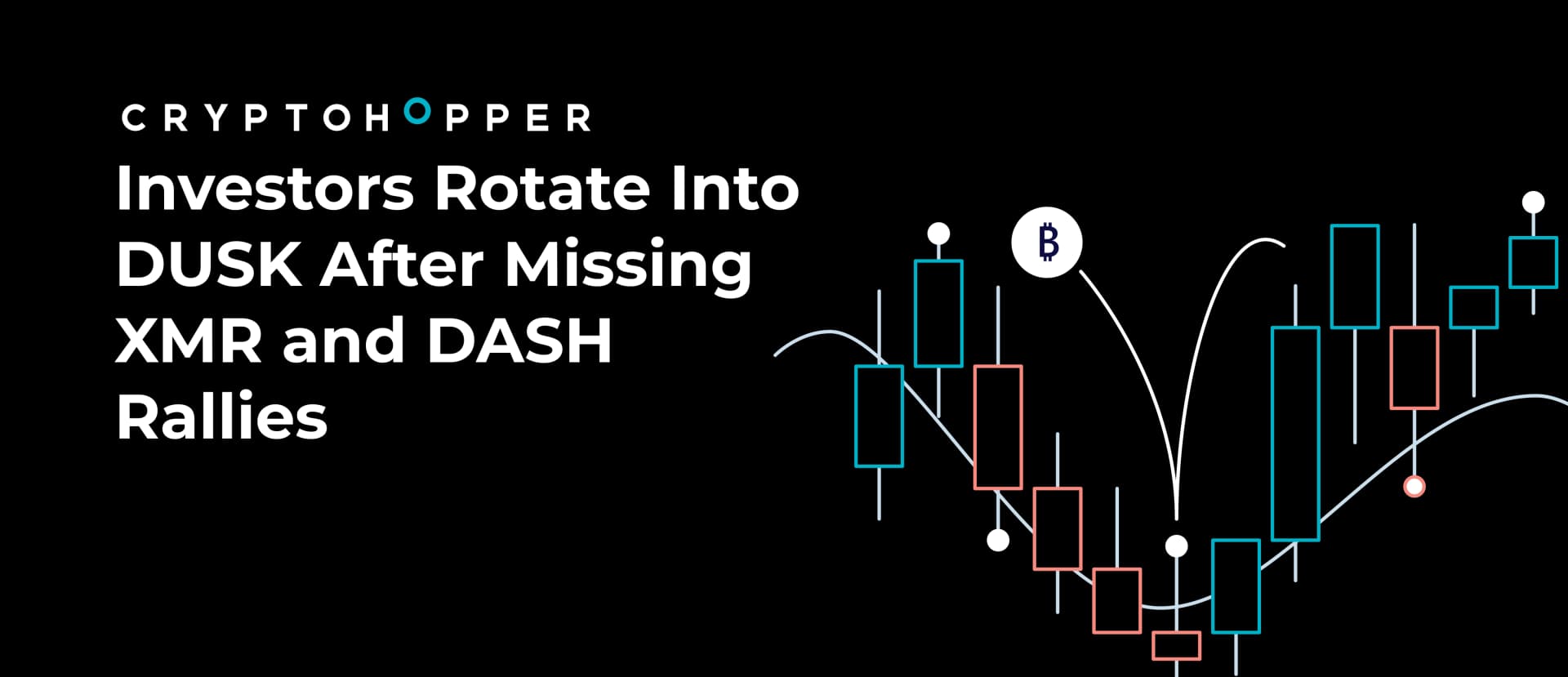 Investors Rotate Into DUSK After Missing XMR and DASH Rallies