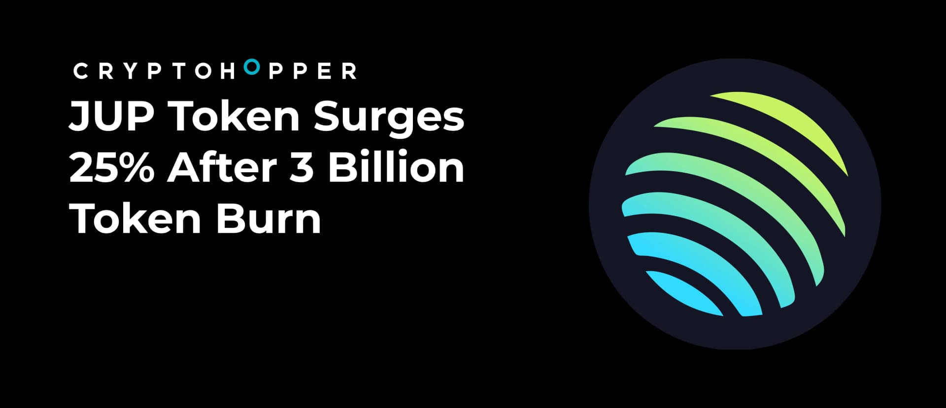 JUP Token Surges 25% After 3 Billion Token Burn