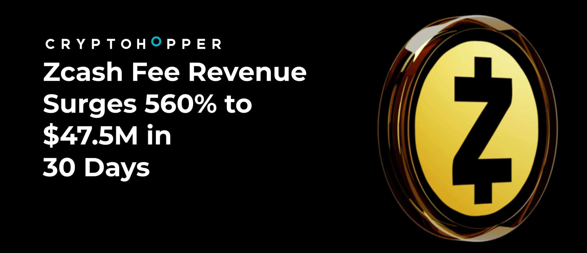 Zcash Fee Revenue Surges 560% to $47.5M in 30 Days