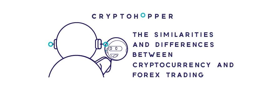The Similarities and Differences Between Crypto and Forex Trading