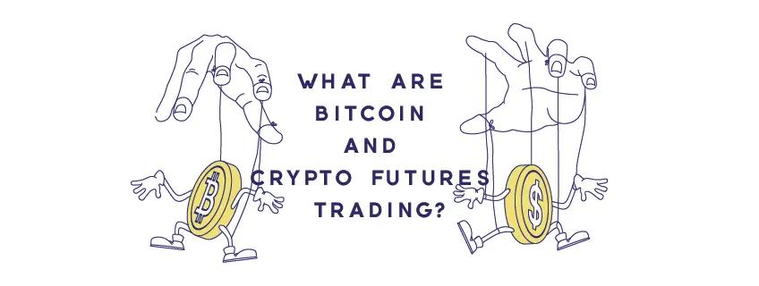 Crypto Trading 101 | How To Trade Crypto Futures