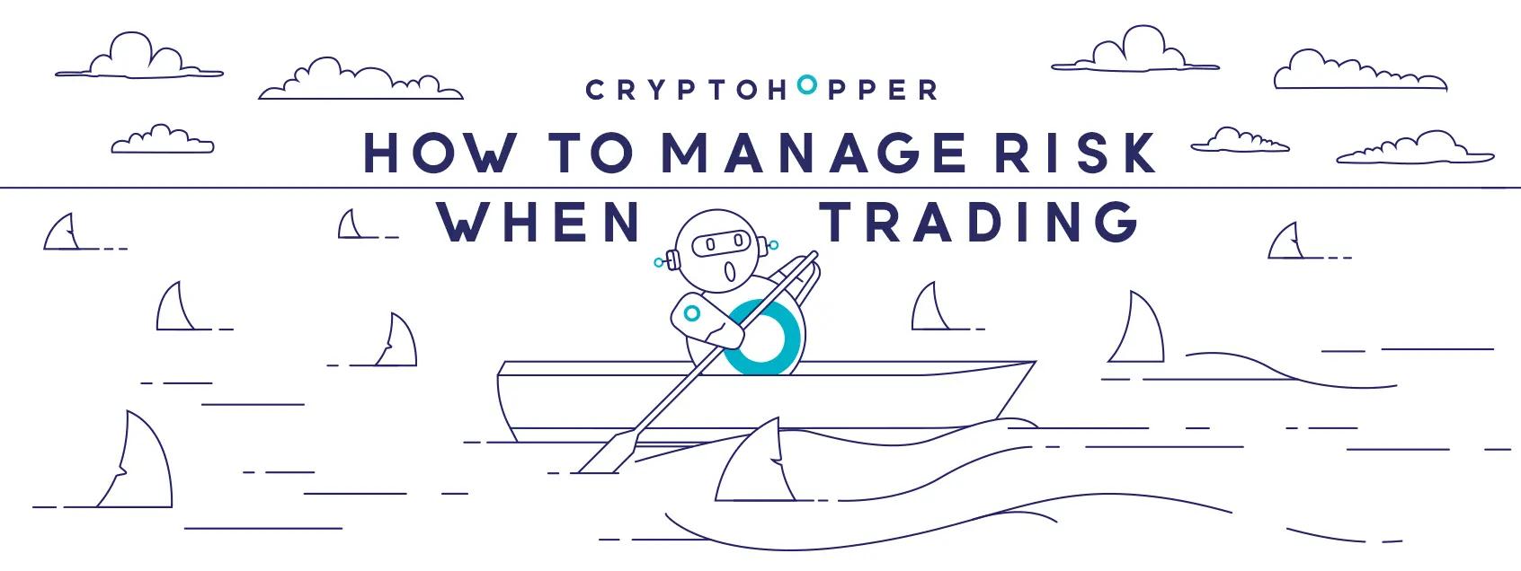 How to Manage Risk When Trading Crypto in 2019