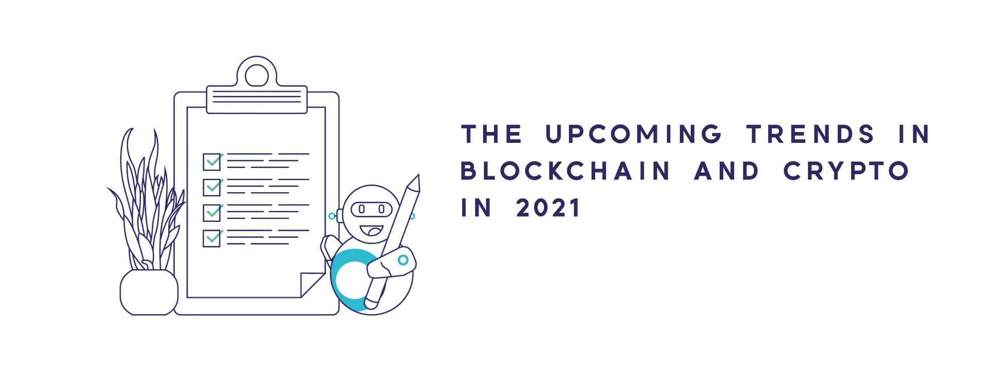 Blockchain outlook and crypto