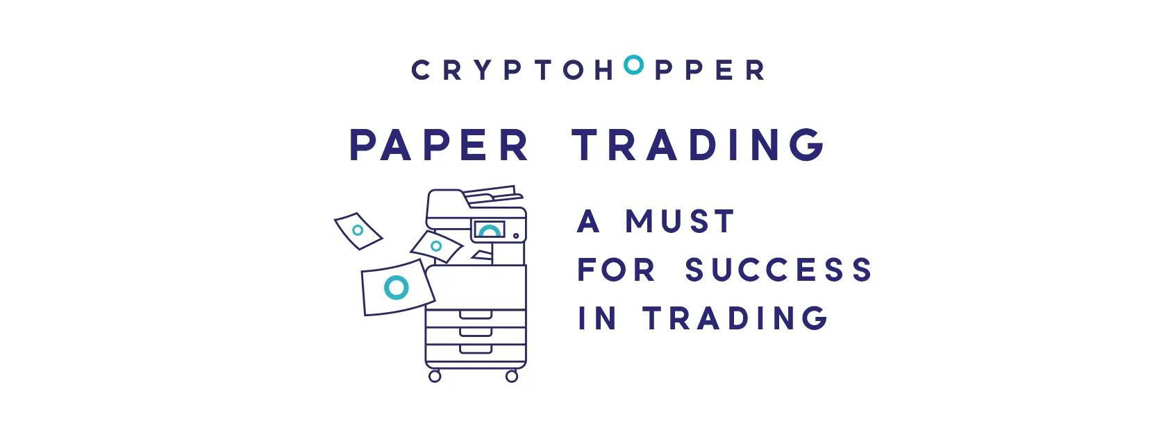 Paper trading: A Must For Success In Trading