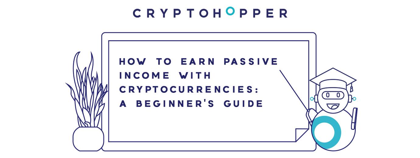Cryptocurrencies | How To Earn Passive Income With Crypto