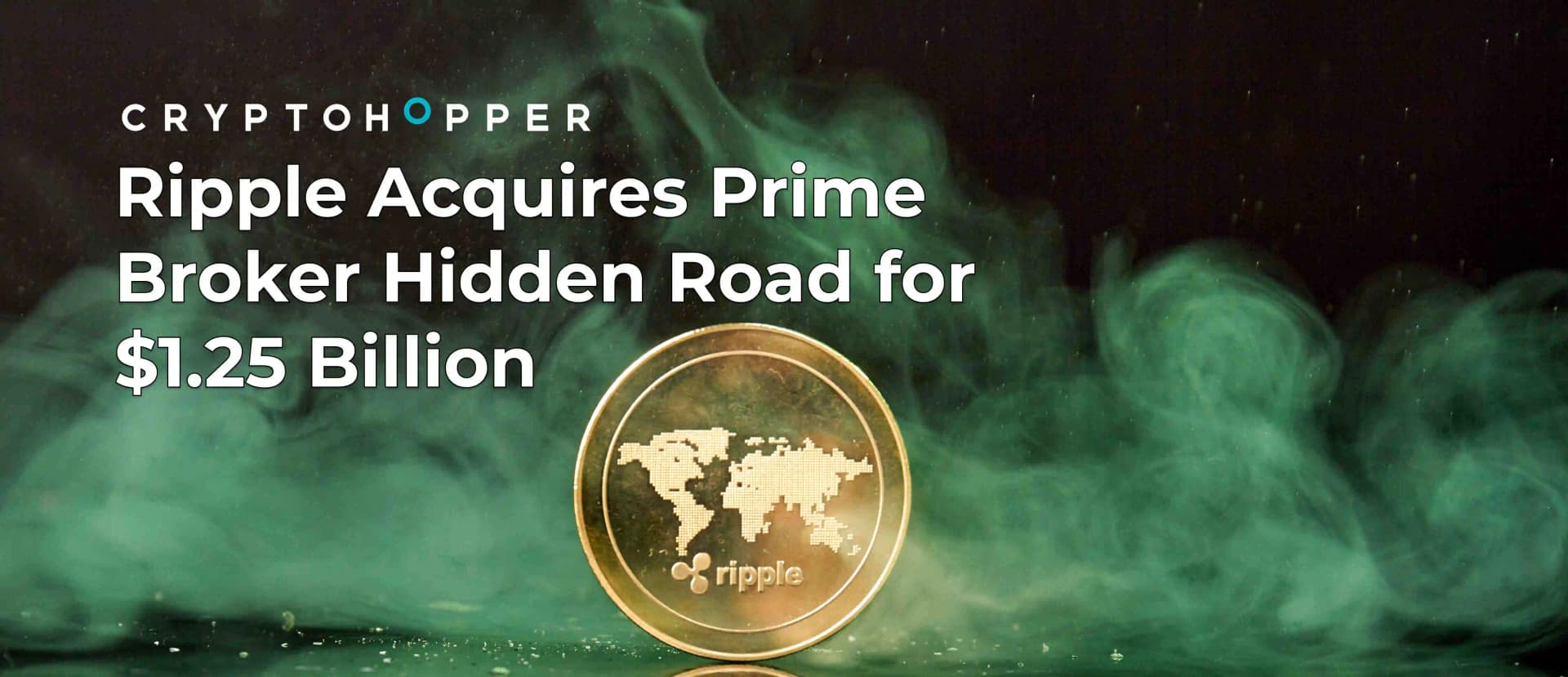 Ripple Acquires Prime Broker Hidden Road for $1.25 Billion
