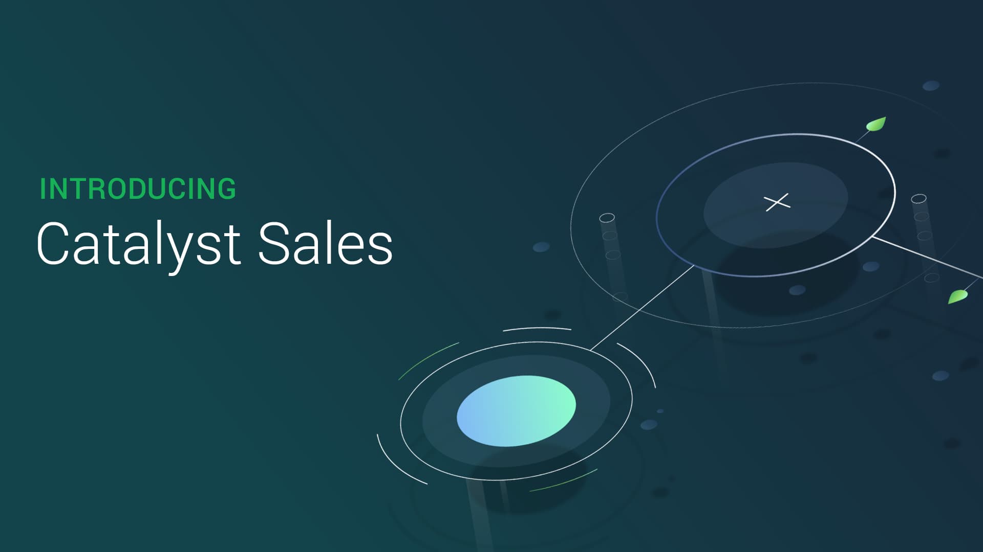 Introducing Catalyst Sales