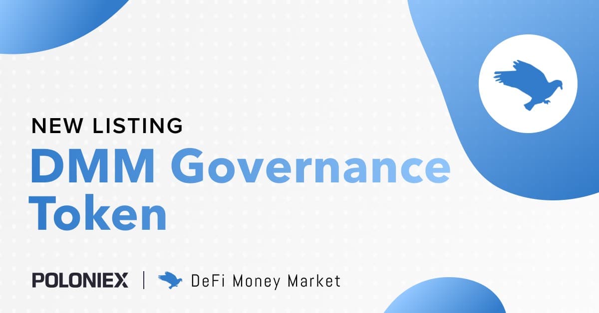 DMM Governance Token is now listed on Poloniex
