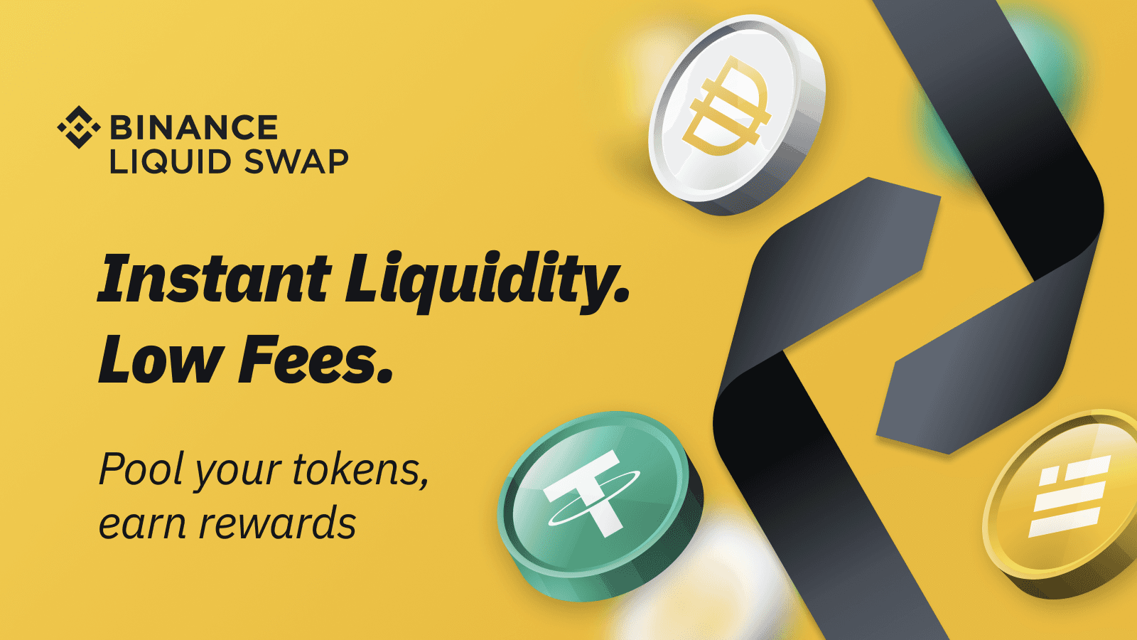 Binance Liquid Swap: Instant Liquidity, Low Fees