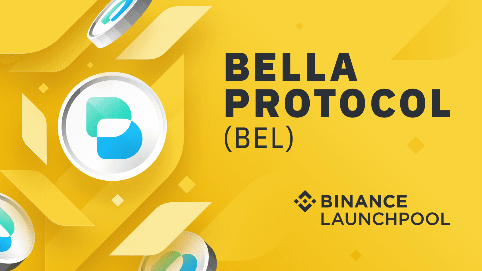 Introducing the First Project on Binance Launchpool: Bella Protocol