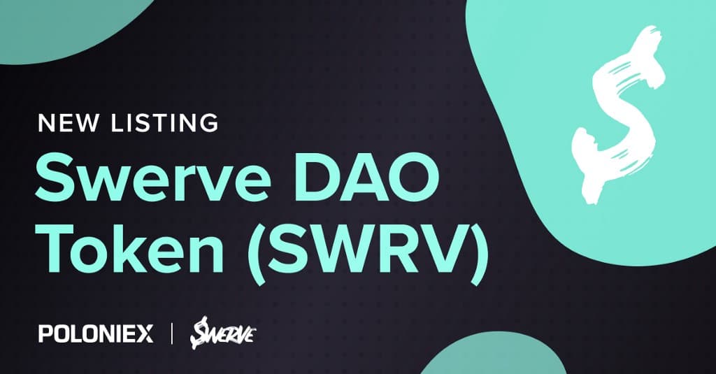 Swerve is Now Listed on Poloniex
