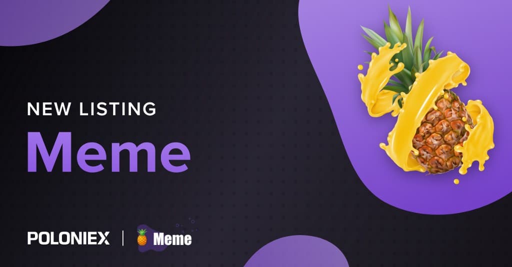 Meme is Now Listed on Poloniex