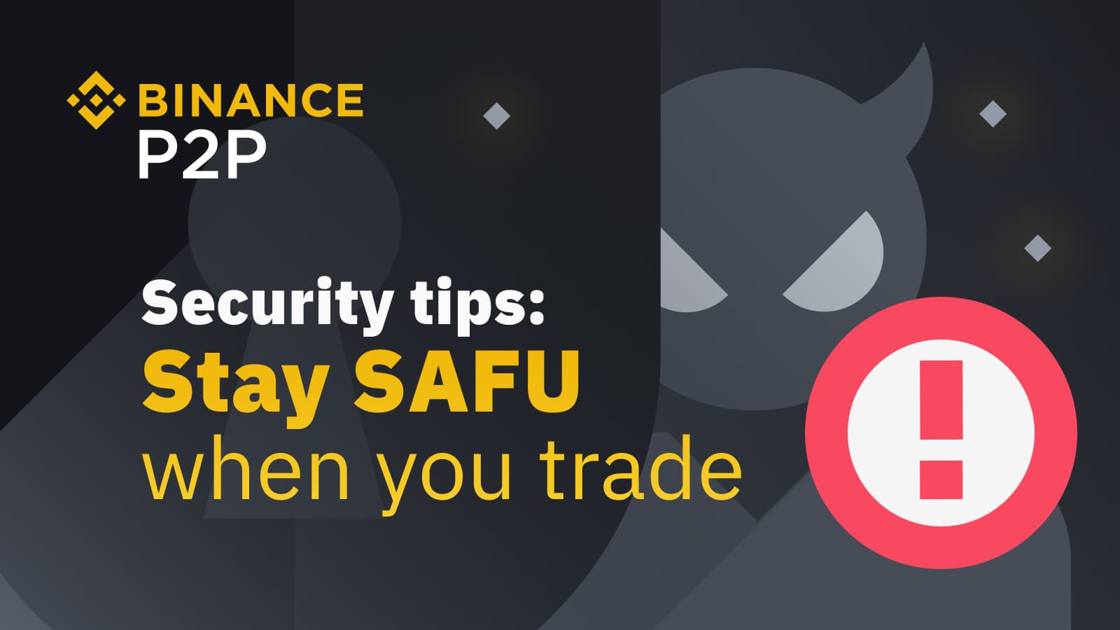Binance P2P: Tips to Protect your Bitcoins and Avoid Scams