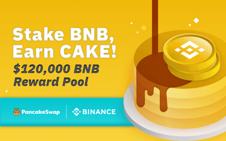 Binance Launches $120,000 BNB Reward Pool on PancakeSwap - Stake BNB to Earn Free Tokens!