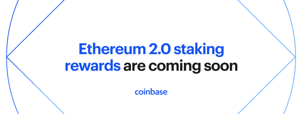 Ethereum 2.0 staking rewards are coming soon to Coinbase
