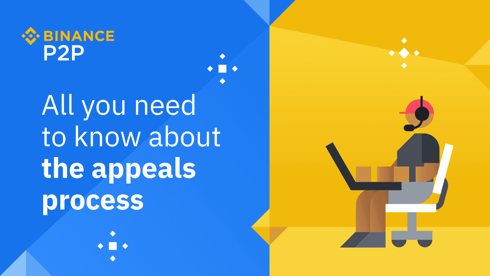 All You Need to Know About the Binance P2P Appeals Process