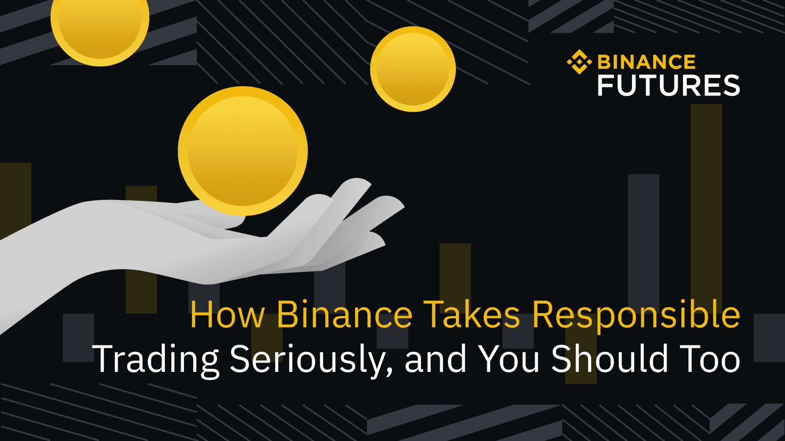 How Binance Takes Responsible Trading Seriously, and You Should Too