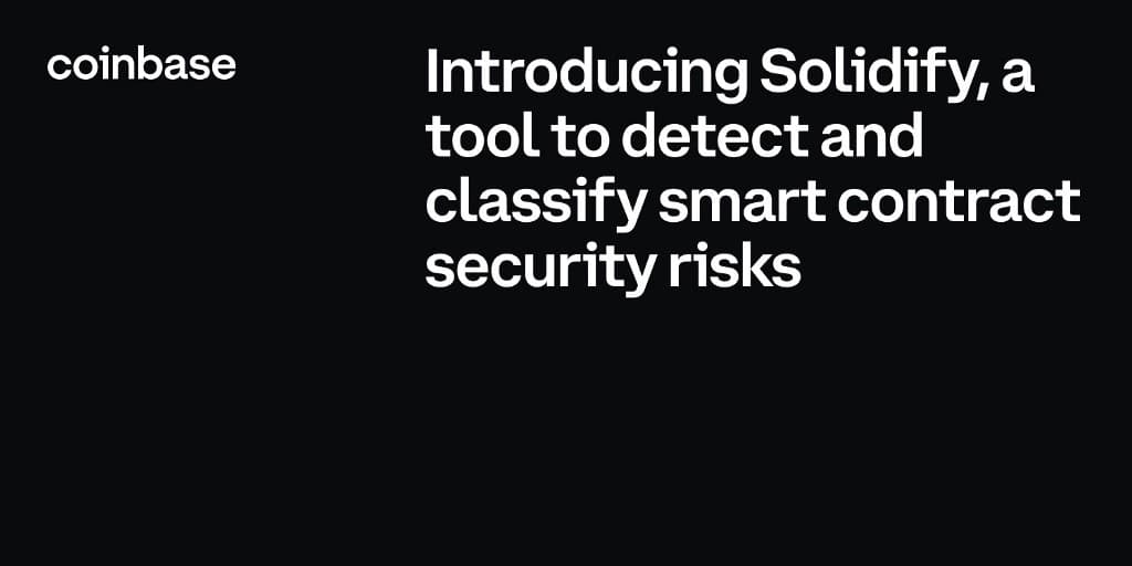 Introducing Solidify — a tool to automatically detect and classify smart contract security risks