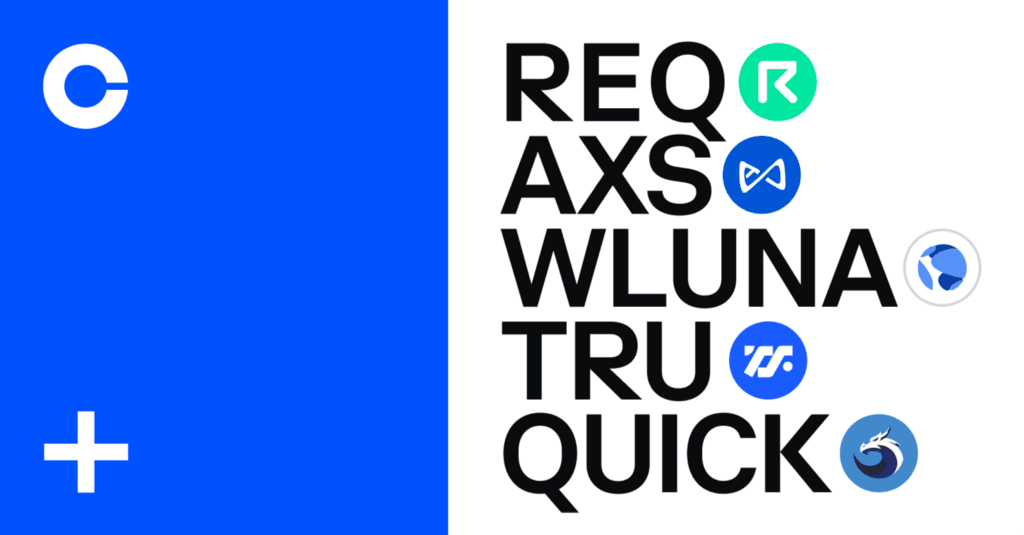 Axie Infinity (AXS), Request (REQ), TrueFi (TRU), Quickswap (QUICK) and Wrapped Luna (WLUNA) are…