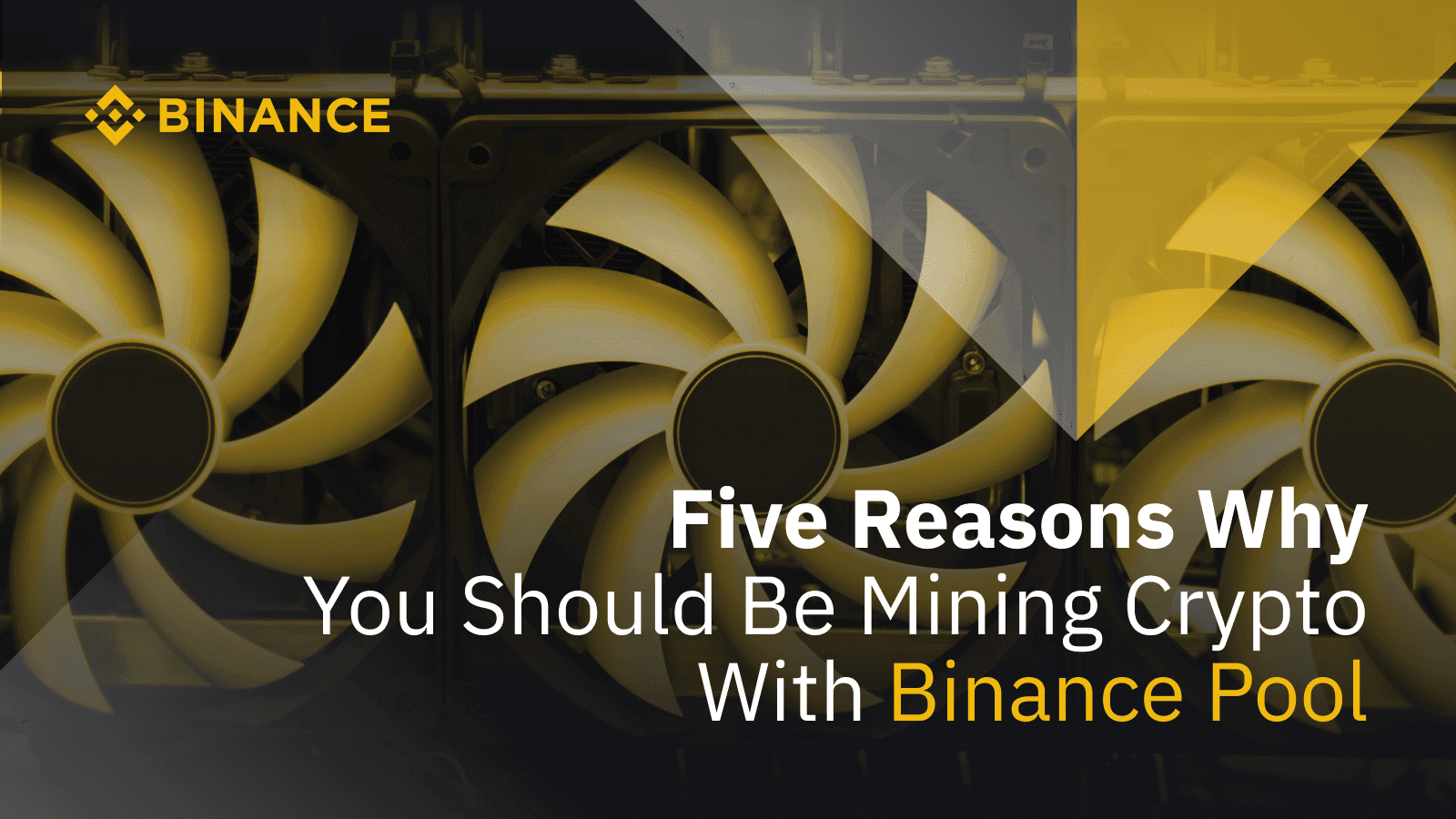 Five Reasons Why You Should Be Mining Crypto With Binance Pool
