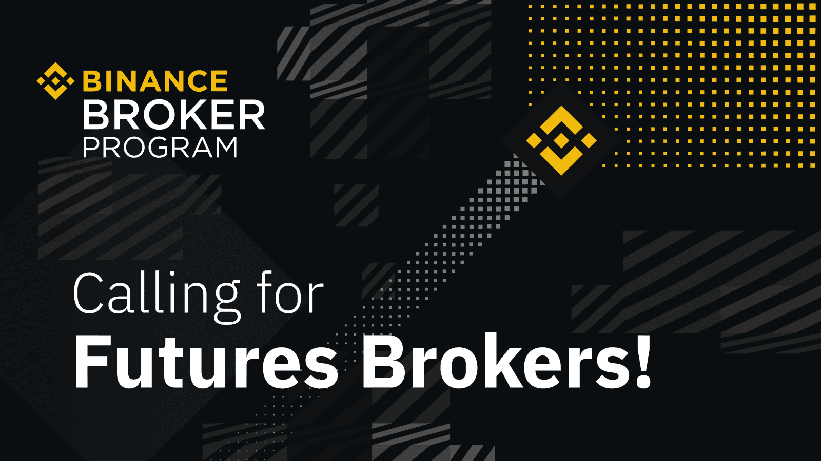 Binance Broker Program: Together We Grow