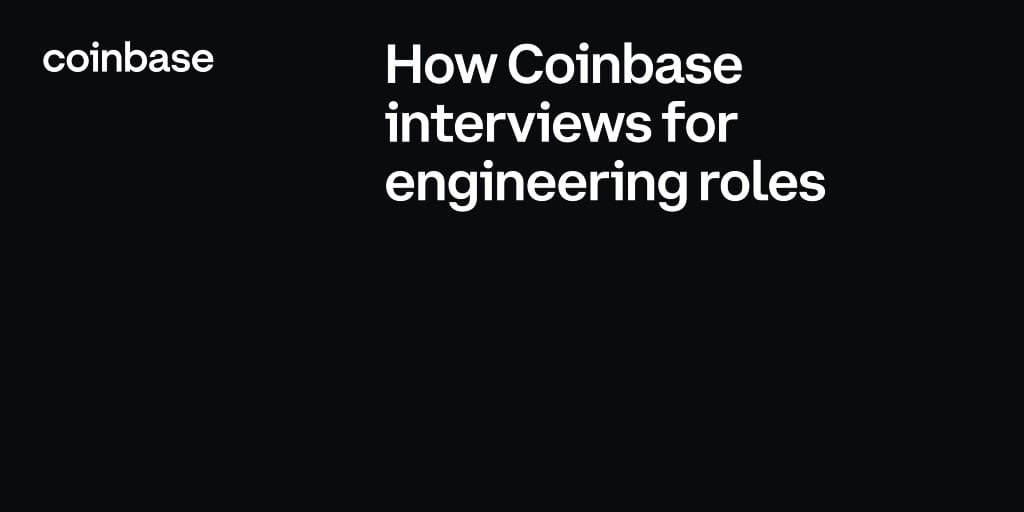 How Coinbase interviews for engineering roles