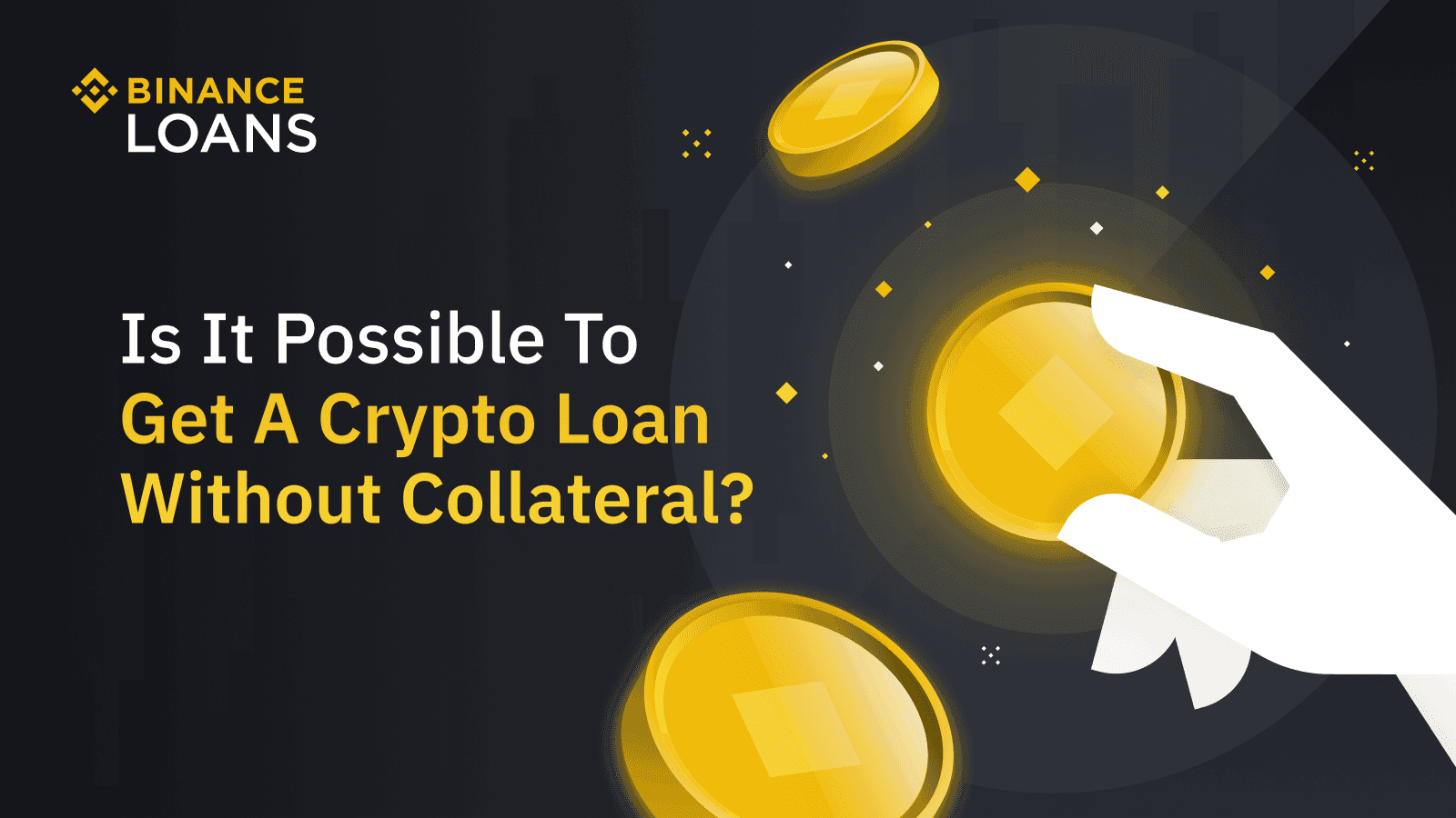 Is it possible to get a crypto loan without collateral?