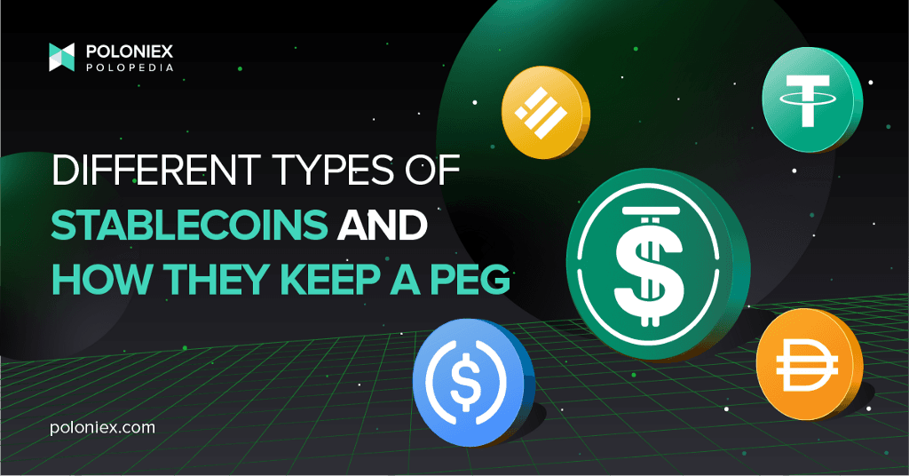 Different types of stablecoins and how they keep a peg