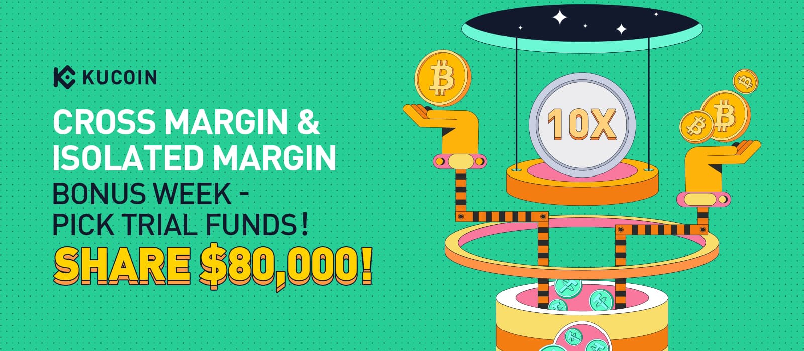 Cross Margin & Isolated Margin Bonus Week - Pick Free Trial Funds and Share 80,000 USDT!