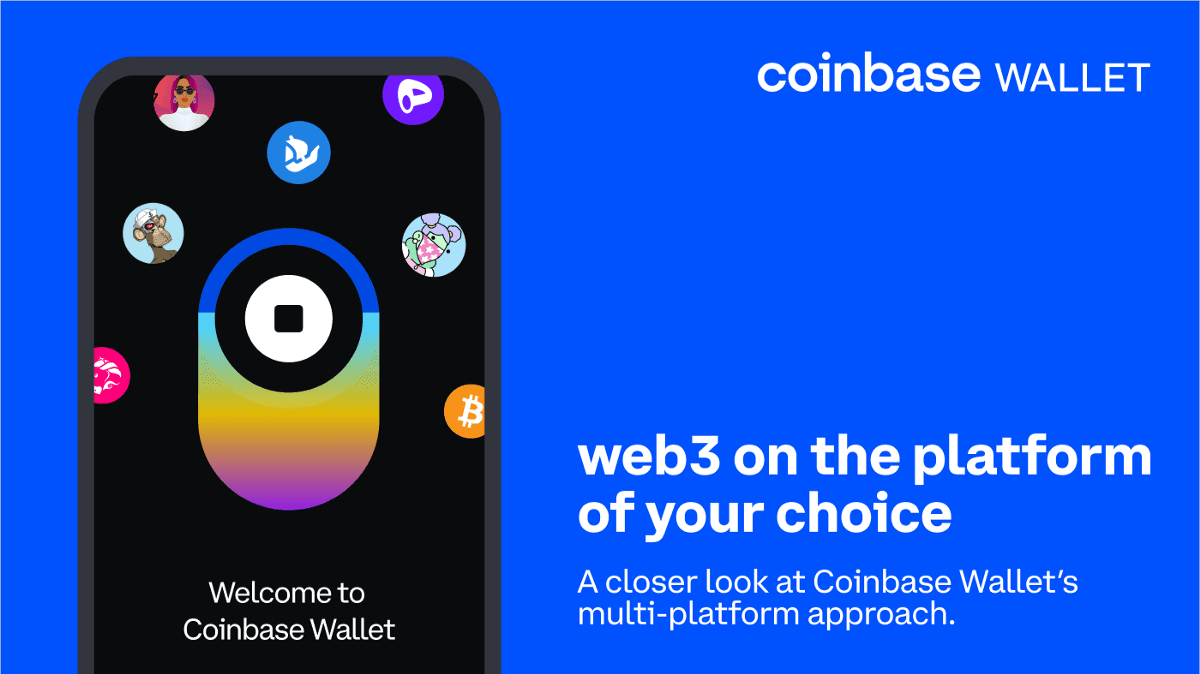web3 on the platform of your choice — a closer look at Coinbase Wallet’s multi-platform approach
