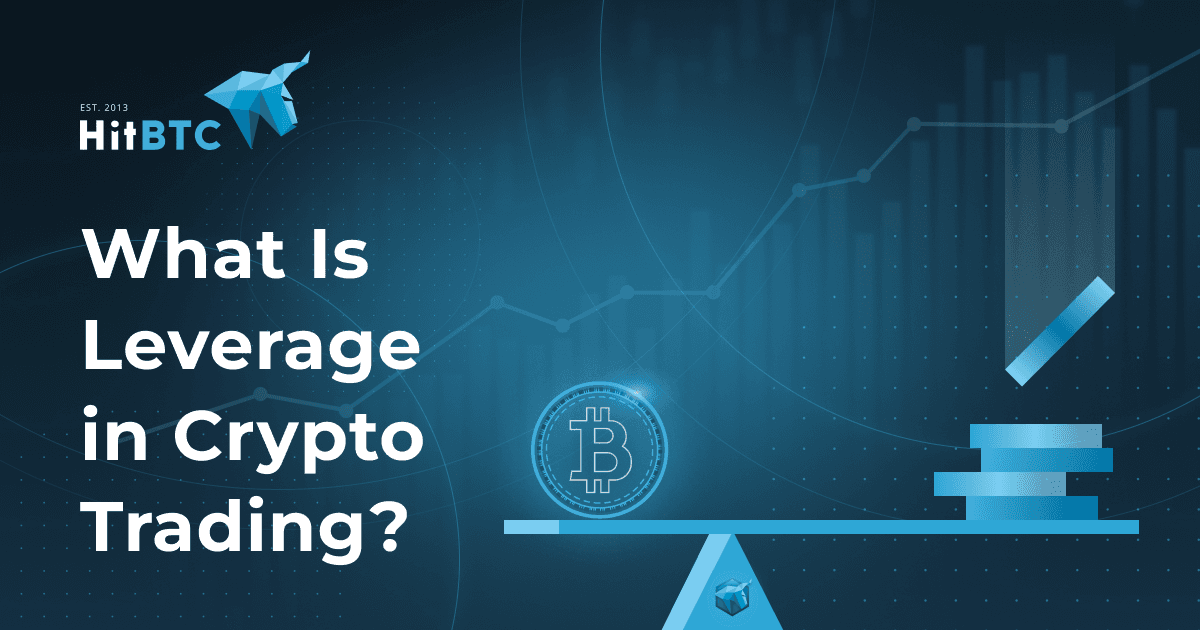 Leverage in Crypto Trading: What It is and How to Use It